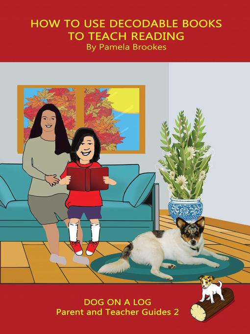 Title details for How to Use Decodable Books to Teach Reading by Pamela Brookes - Available